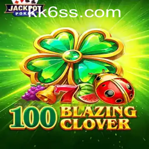 Exploring the World of 100BlazingClover: A Thrilling Gaming Experience