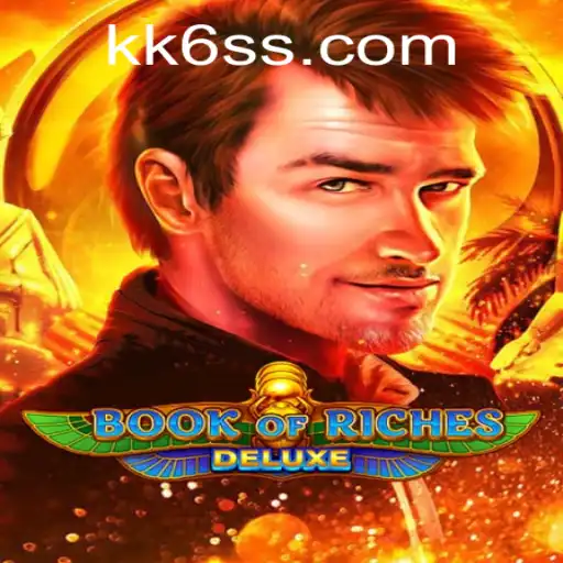 Exploring the Fascinating World of Book of Riches Deluxe