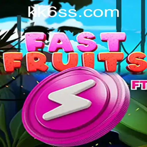 Discover the Thrill of FastFruits with KK6 PH Login